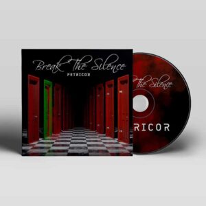 PETRICOR - Break The Silence CD