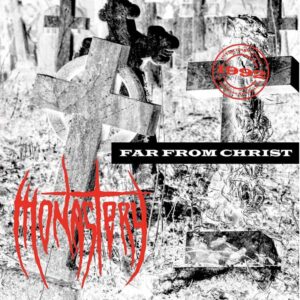 MONASTERY - Far From Christ CD