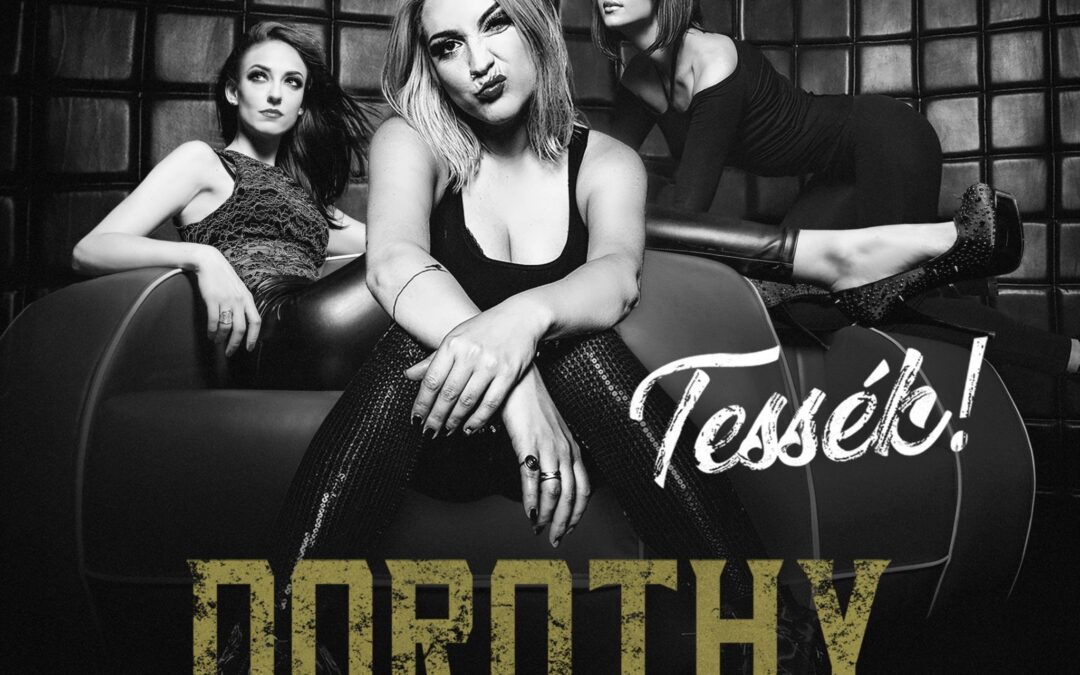 Dorothy-Tessék! (2018)