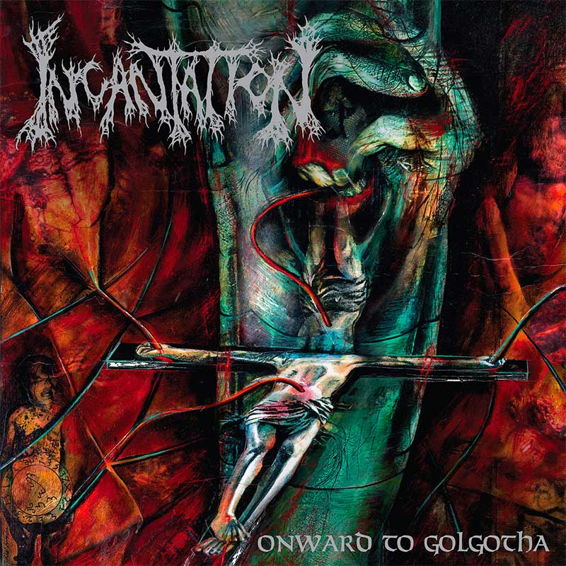 incantation-onward-to-golgotha