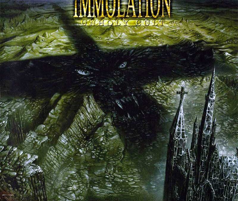 IMMOLATION – Unholy Cult – 20 éve a halálsoron 10/5