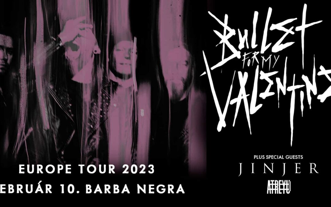 BULLET FOR MY VALENTINE: Februárban irány a BARBA NEGRA RED!