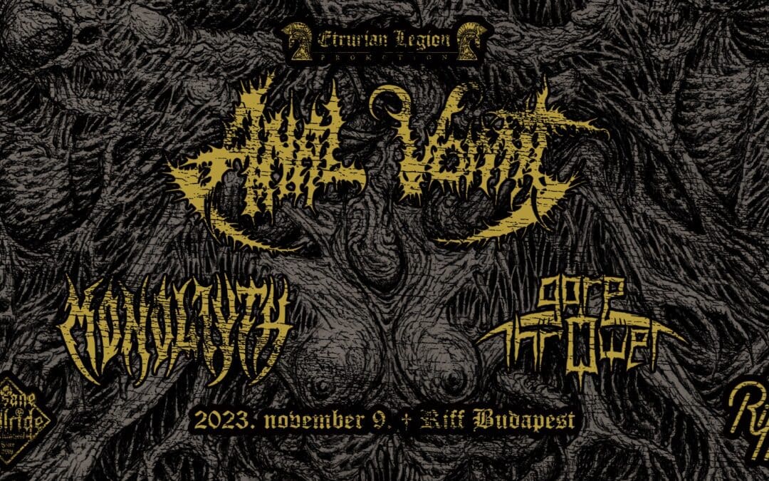 Anal Vomit / Monoliyth / Gore Thrower koncert csütörtökön a Riff-ben