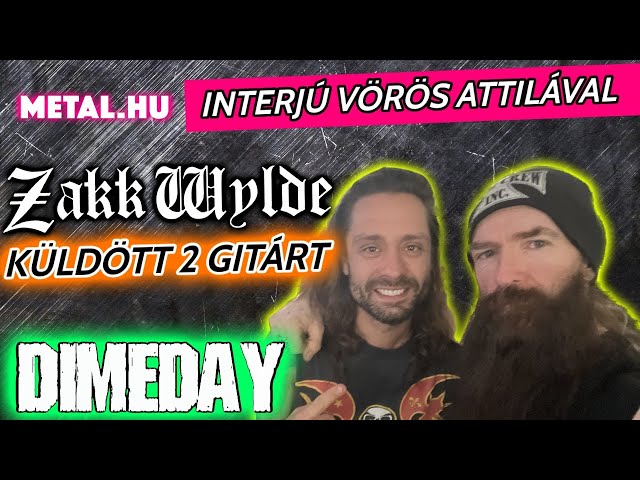 Interjú VÖRÖS ATTILÁVAL a DimeDay és ZAKK WYLDE story kapcsán