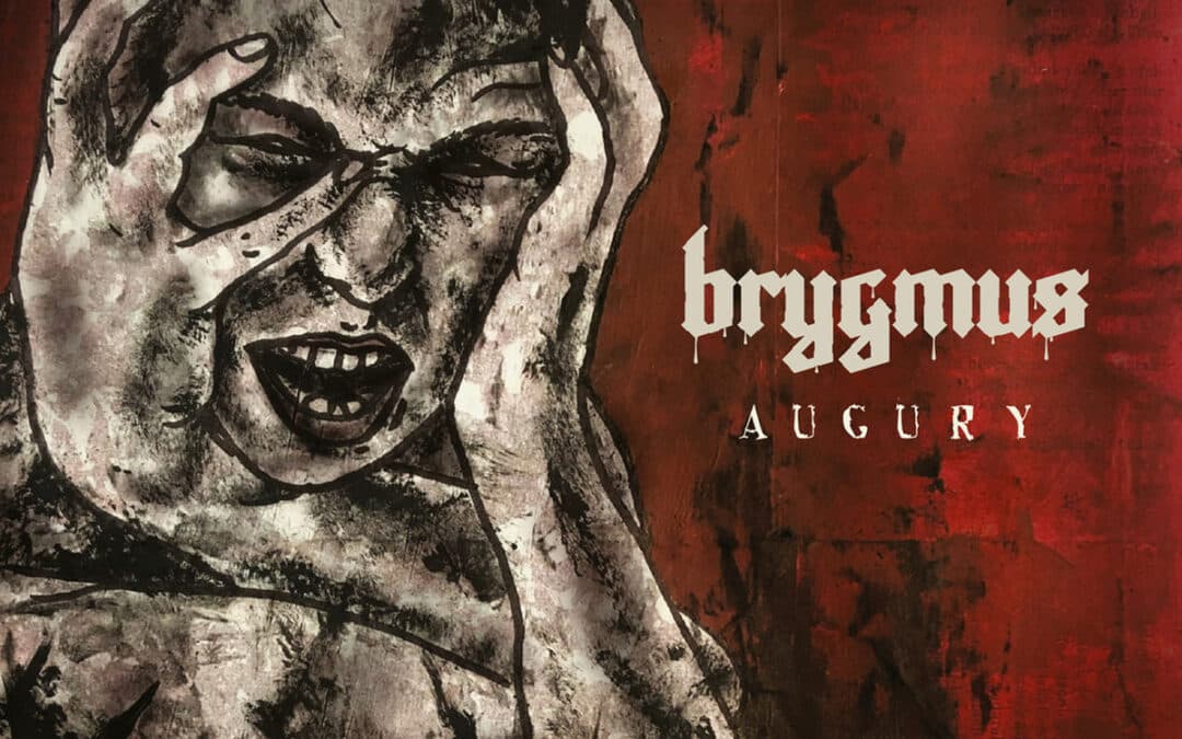 Meghallgattuk a BRYGMUS – Augury lemezét