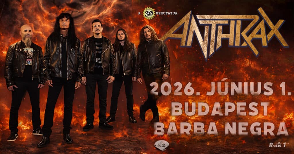 ANTHRAX – Budapest