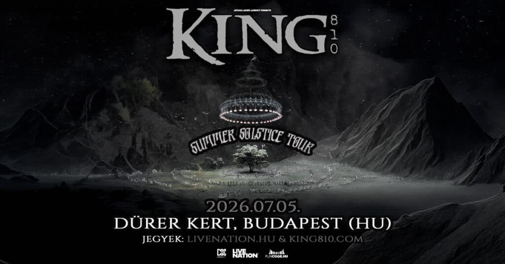KING 810: Summer Solstice Tour | Budapest 2026