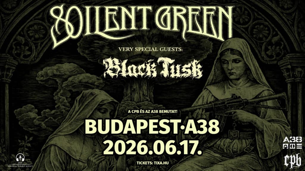 SOILENT GREEN (US) · BLACK TUSK (US) I BUDAPEST