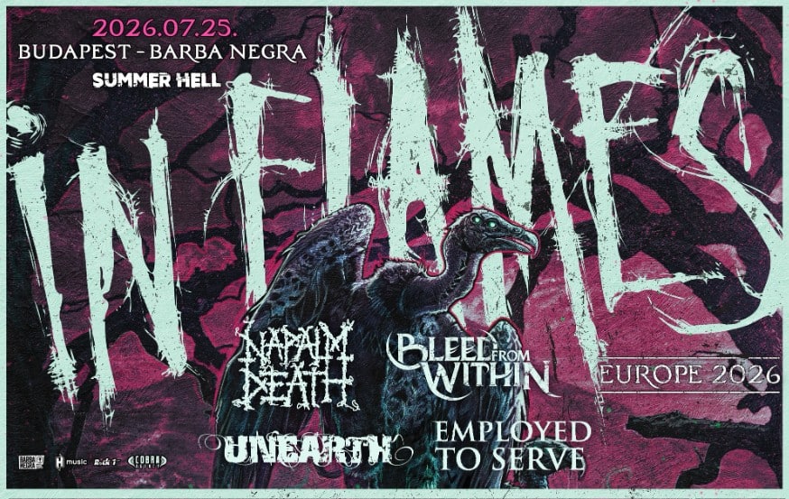 Maratoni metal-est a Barba Negrában: jön az IN FLAMES, NAPALM DEATH, BLEED FROM WITHIN, UNEARTH és az EMPLOYED TO SERVE