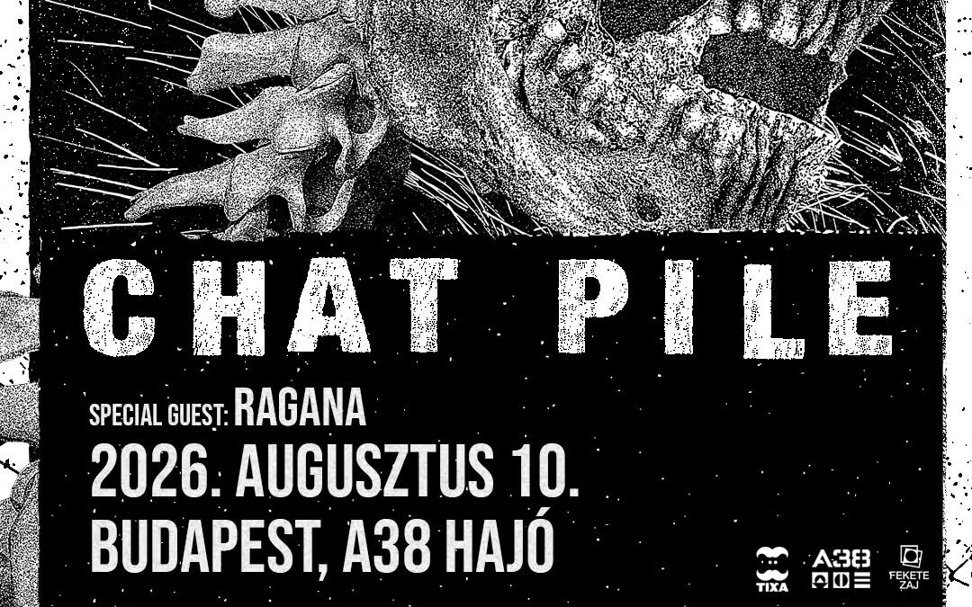Először lép fel nálunk az oklahomai négyes – CHAT PILE koncert az A38-on